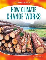 Book Cover for How Climate Change Works by Martha London