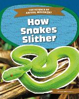 Book Cover for How Snakes Slither by Emma Huddleston