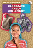 Book Cover for Cardboard Armor Challenge! by Joanne Mattern