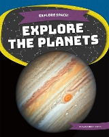 Book Cover for Explore the Planets by Emma Huddleston