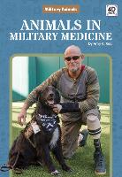 Book Cover for Military Animals: Animals in Military Medicine by Amy C. Rea