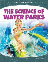 Book Cover for The Science of Water Parks by Martha London