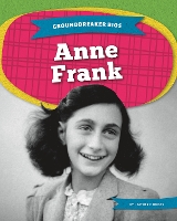 Book Cover for Groundbreaker Bios: Anne Frank by Heather C. Hudak
