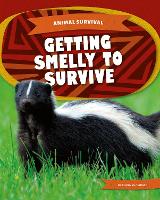 Book Cover for Getting Smelly to Survive by Clara MacCarald