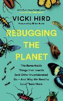 Book Cover for Rebugging the Planet by Vicki Hird