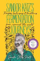 Book Cover for Sandor Katz's Fermentation Journeys  by Sandor Katz