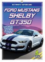 Book Cover for Ford Mustang Shelby GT350 by Tammy Gagne