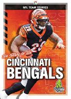 Book Cover for The Story of the Cincinnati Bengals by Diane Bailey