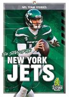 Book Cover for The Story of the New York Jets by Jim Gigliotti