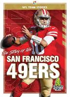 Book Cover for The Story of the San Francisco 49Ers by Jim Gigliotti