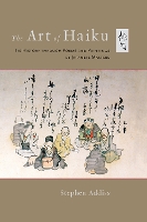 Book Cover for The Art of Haiku by Stephen Addiss