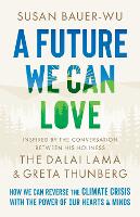 Book Cover for A Future We Can Love by Susan Bauer-Wu