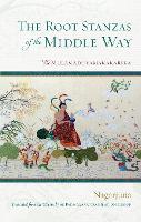 Book Cover for The Root Stanzas of the Middle Way by Nagarjuna