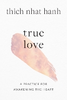 Book Cover for True Love by Thich Nhat Hanh