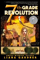 Book Cover for 7th Grade Revolution by Liana Gardner