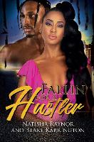 Book Cover for Fallin' For A Hustler Like Me by Natisha Raynor, Blake Karrington