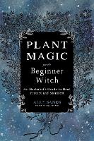 Book Cover for Plant Magic for the Beginner Witch by Ally Sands