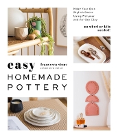 Book Cover for Easy Homemade Pottery by Francesca Stone