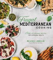 Book Cover for Frugal Mediterranean Cooking by Melanie Lionello