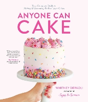 Book Cover for Anyone Can Cake by Whitney DePaoli