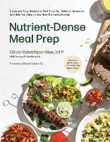 Book Cover for Nutrient-Dense Meal Prep by Olivia Robertson-Moe