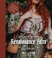 Book Cover for Handmade Renaissance Faire Fashion by Mara and Alassie