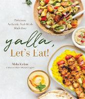 Book Cover for Yalla, Let’s Eat! by Maha Kailani