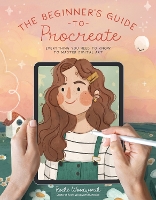 Book Cover for The Beginner’s Guide to Procreate by Roché Woodworth