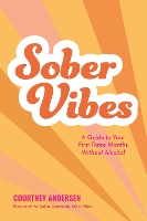 Book Cover for Sober Vibes by Courtney Andersen