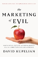 Book Cover for The Marketing of Evil by David Kupelian