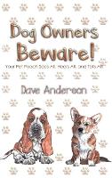 Book Cover for Dog Owners Beware! by Dave Anderson