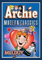 Book Cover for Archie: Modern Classics Melody by Archie Superstars