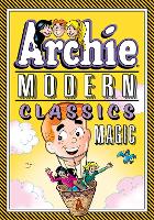 Book Cover for Archie: Modern Classics Magic by Archie Superstars