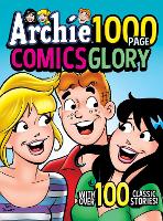 Book Cover for Archie 1000 Page Comics Glory by Archie Superstars