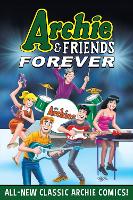 Book Cover for Archie & Friends Forever by Archie Superstars