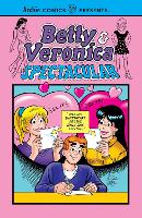 Book Cover for Betty & Veronica Spectacular Vol. 3 by Archie Superstars