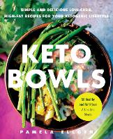 Book Cover for Keto Bowls by Pamela Ellgen