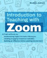 Book Cover for Introduction To Teaching With Zoom by Madison Salters