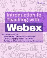 Book Cover for Introduction To Teaching With Webex by M. Jane