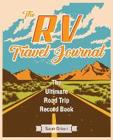 Book Cover for The Rv Travel Journal by Sarah Cribari