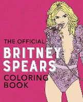 Book Cover for The Official Britney Spears Coloring Book by Ulysses Press