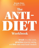 Book Cover for The Anti-diet Workbook by Brandy Minks