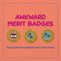 Book Cover for Awkward Merit Badges by Ulysses Press