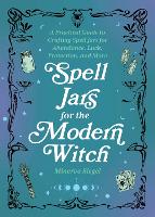 Book Cover for Spell Jars For The Modern Witch by Minerva Siegel