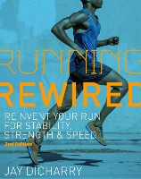 Book Cover for Running Rewired by Jay Dicharry