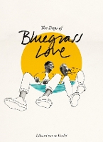 Book Cover for The Days of Bluegrass Love by Edward van de Vendel