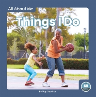 Book Cover for All About Me: Things I Do by Meg Gaertner