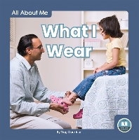 Book Cover for All About Me: What I Wear by Meg Gaertner