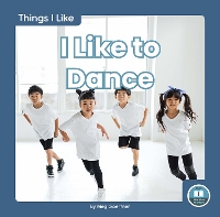 Book Cover for I Like to Dance. Paperback by Meg Gaertner