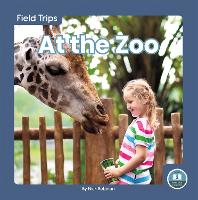 Book Cover for Field Trips: At the Zoo by Nick Rebman